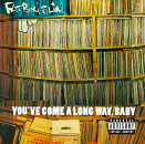 Fatboy Slim - You've Come A Long Way, Baby [EXPLICIT LYRICS] Cd