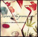 Rock Music - Gram Parsons (Tribute) - Return Of The Grievous Angel: Tribute To Gram Parsons Cd