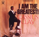 Cassius Clay : I Am The Greatest!