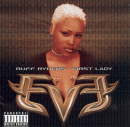 Eve : Ruff Ryders' First Lady [EXPLICIT LYRICS]