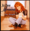 Country Music: Jo Dee Messina - I'm Alright