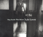 Lyle Lovett - Step Inside This House Cd